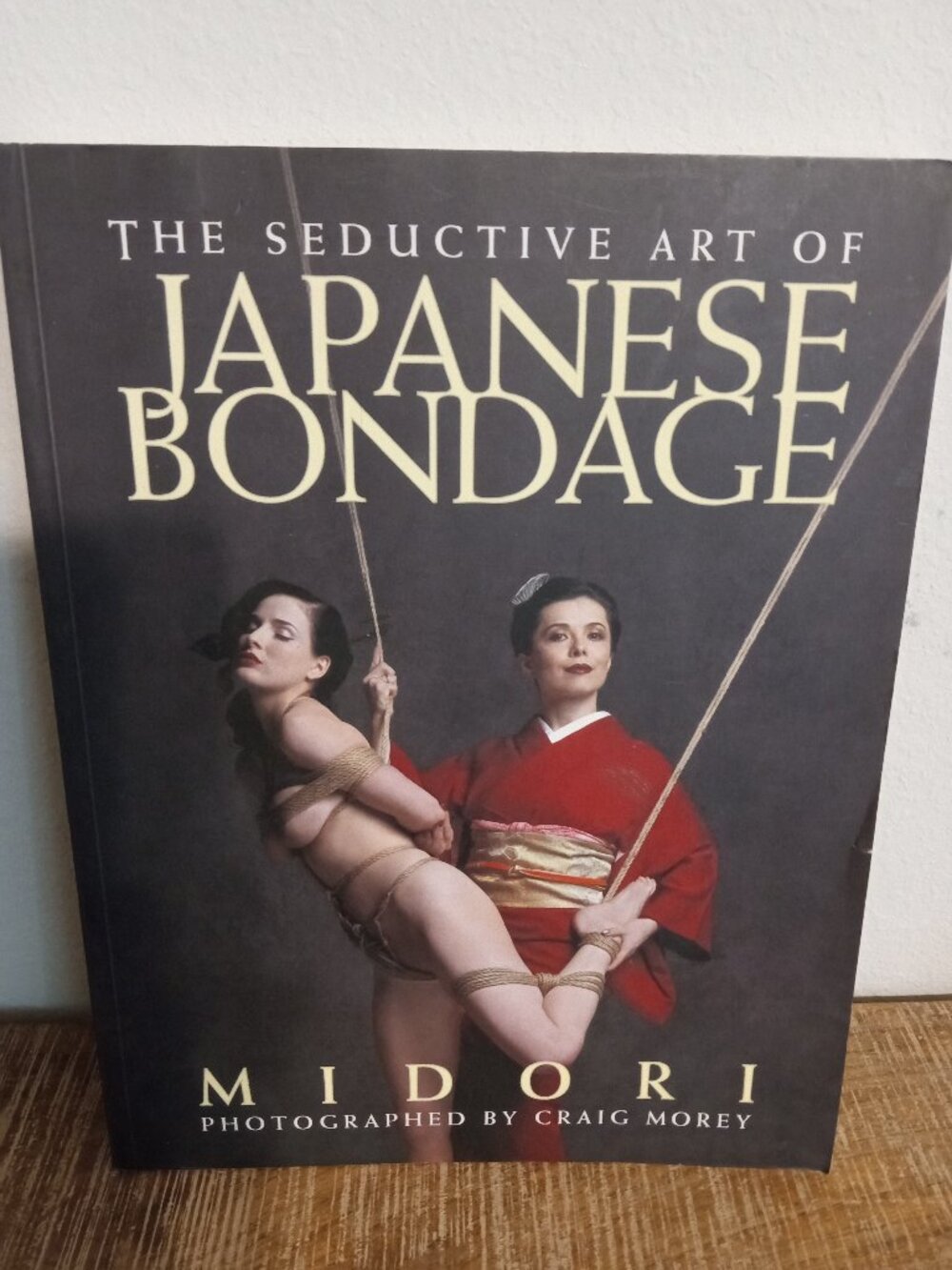 LIKE NEW Seductive Art of Japanese Bondage